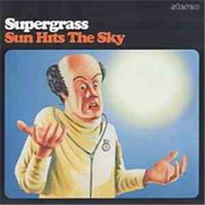 Supergrass - Sun Hits The Sky