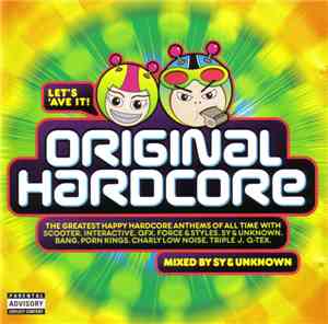 Sy & Unknown - Original Hardcore