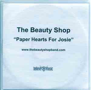 The Beauty Shop - Paper Hearts For Josie