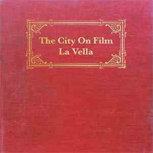 The City On Film - La Vella