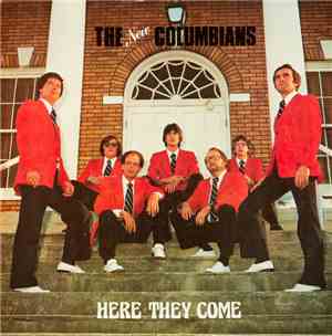 The Columbians  - Here They Come