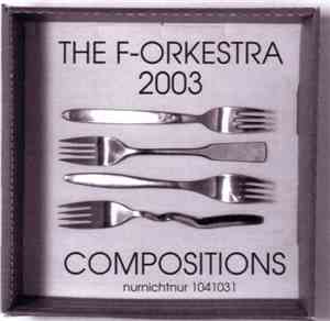 The F-Orkestra - Compositions