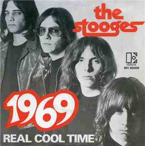 The Stooges - 1969 / Real Cool Time