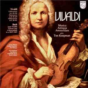 Vivaldi / Bach - Musica Antiqua Amsterdam O.l.v. Ton Koopman - Celloconcert ...