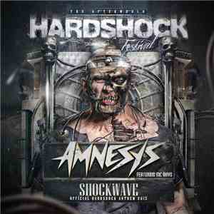 Amnesys Featuring MC Axys - Shockwave (Official Hardshock Anthem 2015)