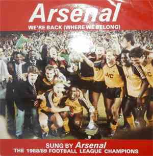 Arsenal FC - We're Back Where We Belong