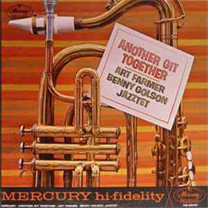Art Farmer Benny Golson Jazztet - Another Git Together
