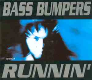 Bass Bumpers - Runnin