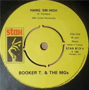 Booker T & The MG's - Hang 'Em High / Over Easy