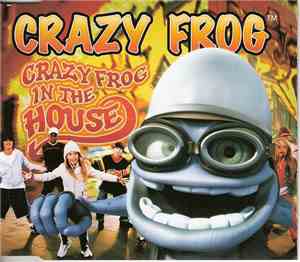 Crazy Frog - Crazy Frog In The House