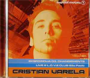 Cristian Varela - Ekspozicija 03. Changements