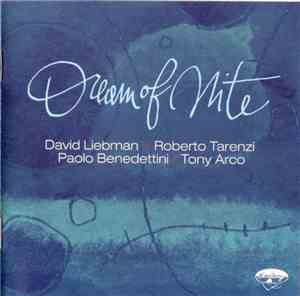 David Liebman / Roberto Tarenzi / Paolo Benedettini / Tony Arco - Dream Of  ...