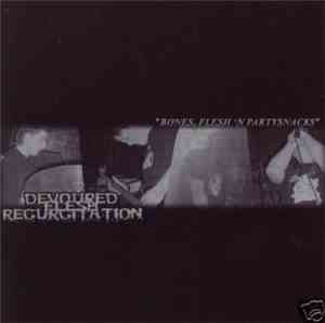 Devoured Flesh Regurgitation - Bones, Flesh 'n' Partysnacks