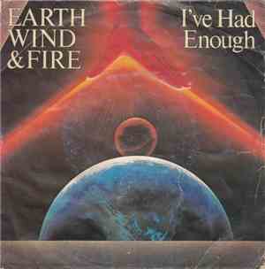 Earth, Wind & Fire - I've Had Enough