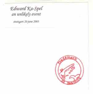 Edward Ka-Spel - An Unlikely Event