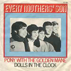 Every Mothers' Son - Pony With The Golden Mane
