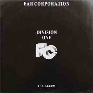 Far Corporation - Division One - The Album