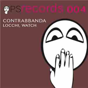 Frankie Watch & Federico Locchi - Contrabbanda EP