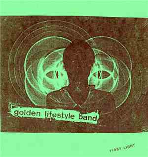 Golden Lifestyle Band, Tweezer  - First Light/ Iron Cast