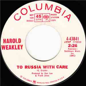 Harold Weakley - To Russia With Care