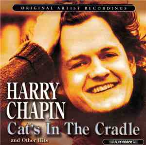 Harry Chapin - Cat's In The Cradle And Other Hits