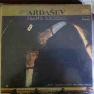 Igor Ardašev, Liszt, Tchaikovsky, Rachmaninoff - Piano Recital