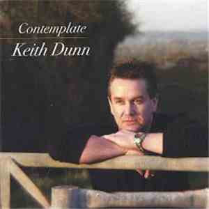 Keith Dunn - Contemplate