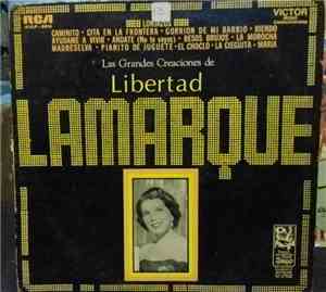 Libertad Lamarque - Las Grandes Creaciones De
