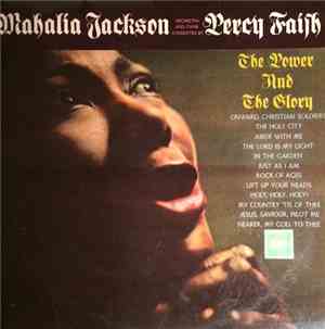 Mahalia Jackson With Orchestra And Choir Conducted By Percy Faith - The Pow ...