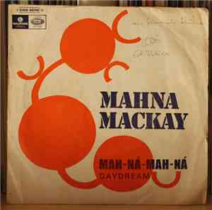 Mahna Mackay - Mah-Na-Mah-Na