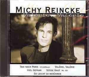 Michy Reincke - Valerie, Valerie