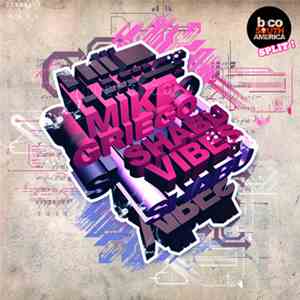 Mike Griego / Shabu Vibes - BCSA Split! Vol 1