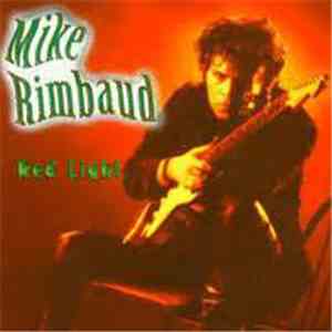 Mike Rimbaud - Red Light