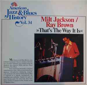 Milt Jackson / Ray Brown - That's The Way It Is