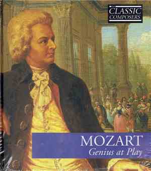 Mozart - Genius At Play