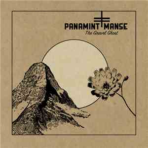 Panamint Manse - The Gravel Ghost