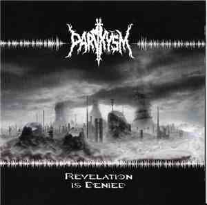 Paroxysm - Revelation Is Denied