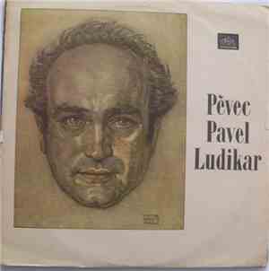 Pavel Ludikar - Pěvec Pavel Ludikar