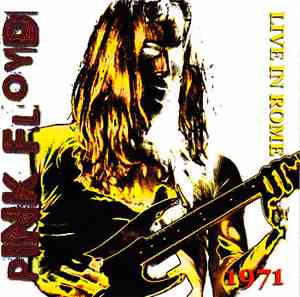 Pink Floyd - Live In Rome
