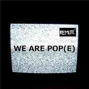 Remute - We Are Pop(e)