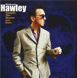 Richard Hawley - Tonight The Streets Are Ours