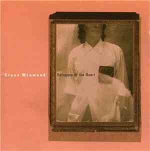 Steve Winwood - Refugees Of The Heart