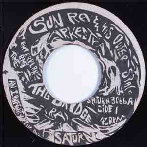 Sun Ra & His Outer Space Arkestra - The Bridge / Rocket #9