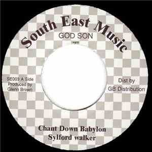 Sylford Walker - Chant Down Babylon