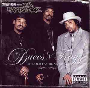 Tha Eastsidaz - Duces 'N Trayz - The Old Fashioned Way