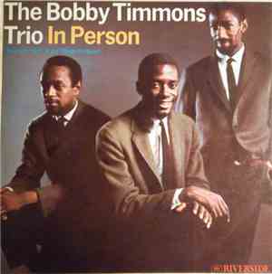 The Bobby Timmons Trio - In Person