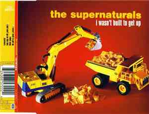 The Supernaturals - I Wasn't Built To Get Up