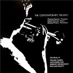 Thomas Stevens / Ralph Grierson / Mitchell Peters - Contemporary Trumpet