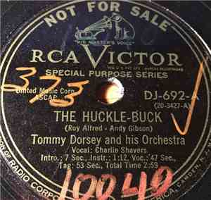 Tommy Dorsey And His Orchestra - The Huckle-Buck / Again