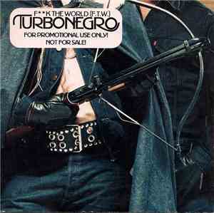 Turbonegro - Fk The World (F.T.W.)